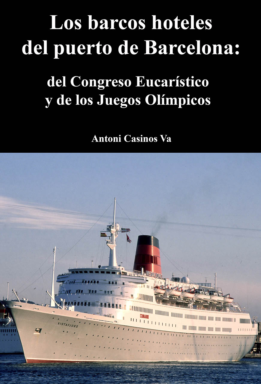 Libro: «Los barcos hoteles del puerto de&nbsp;Barcelona»